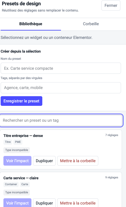 Bibliothèque de presets de design avec deux presets enregistrés et leur impact.